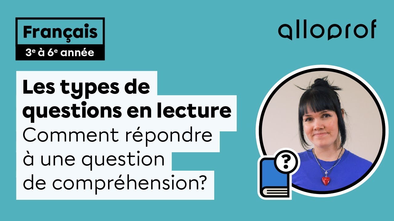 Répondre à une question de compréhension (3e à 6e année) | Français | Primaire