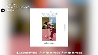 Whethan | &quot;Radar&quot; ft. HONNE