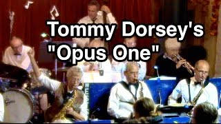 Tommy Dorsey's Opus One - (westsidesound.org)