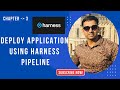 How To Create A CI CD Pipeline With Harness Step By Step