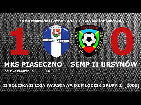 MKS Piaseczno - Semp II Ursynów 2006 1:0 gole 10.09.2017