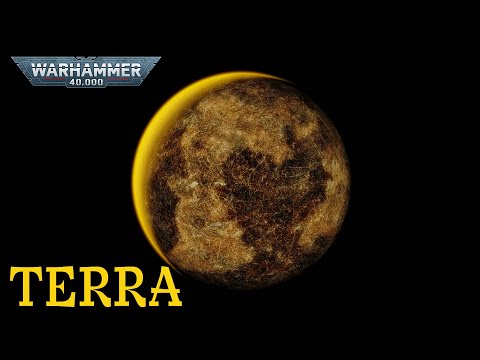 Terra | Warhammer 40k Full Lore