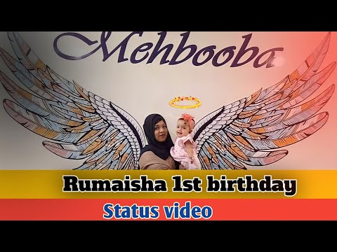Rumaisha 1st birthday wish status video. 🥰 #birthday