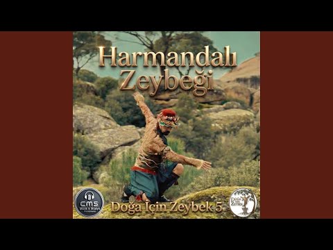 Harmandalı Zeybeği - Doğa İçin Zeybek