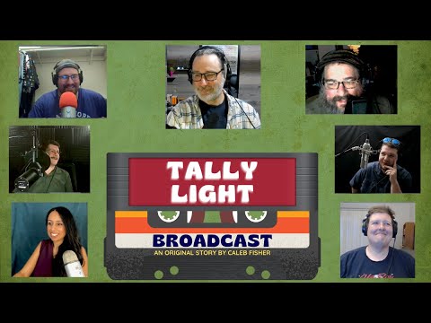 Tally Light Broadcast - Pilot Episode Part 1