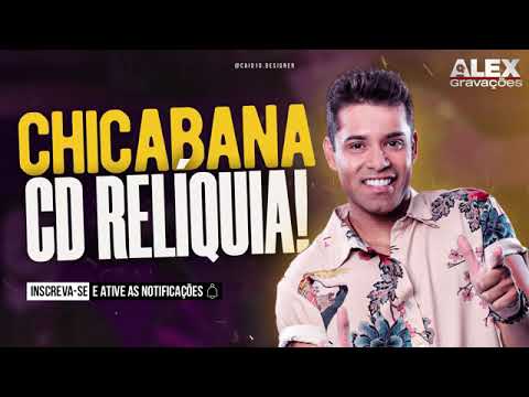 CHICABANA AS MELHORES ANTIGAS / TODOS OS SUCESSOS