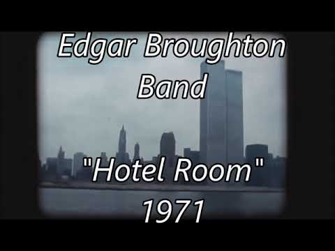 Edgar Broughton Band - Hotel Room (Lyric video)