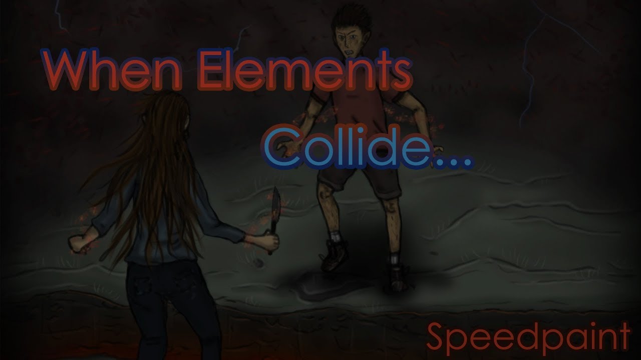 When Elements Collide - Speedpaint
