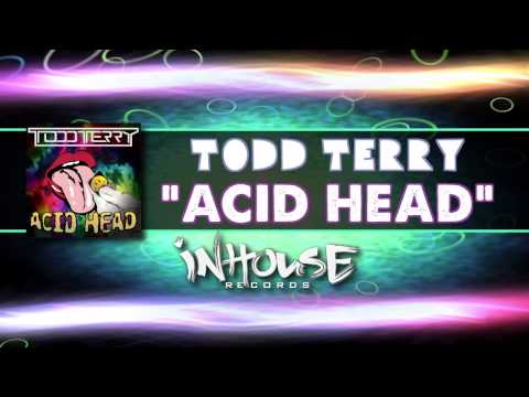 Todd Terry - Acid Head (Video Edit)