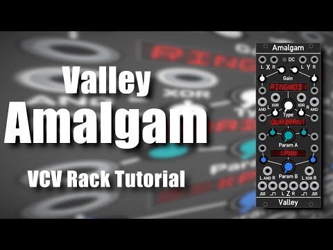Valley Amalgam - VCV Rack Tutorial