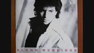 Glenn Medeiros : Long And Lasting Love (Once In A Lifetime)