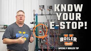 3 Things You Must Know About Boiler E-Stops