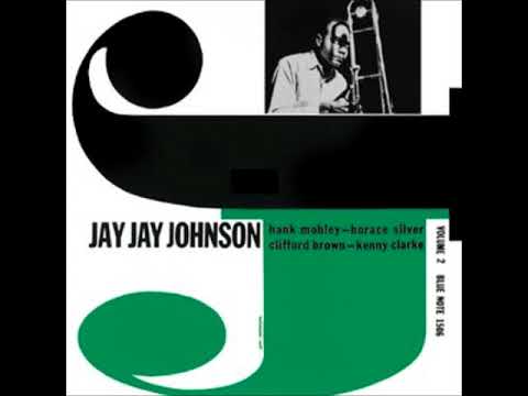 J.J. Johnson  - The Eminent Jay Jay Johnson Volume 2 ( Full Album )