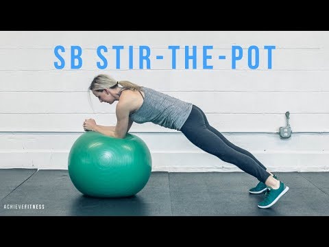 Stability Ball Stir the Pot