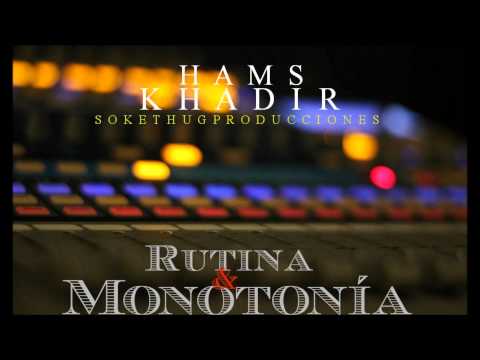 Hams Khadir - No Soy Nadie (prod. Badlaifé)