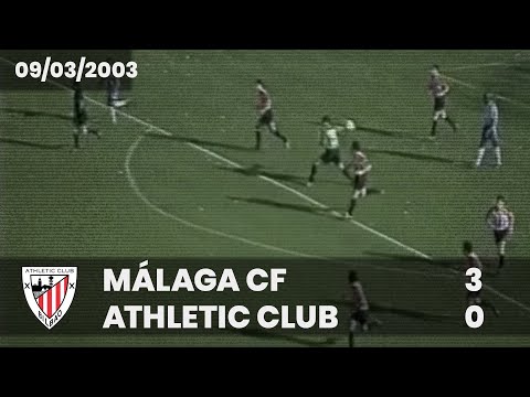 ⚽️ [Liga 02/03] J25 I Málaga CF 3 - Athletic Club 0 I LABURPENA