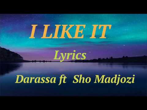 Darassa - I like it (lyrics) ft Sho Madjozi
