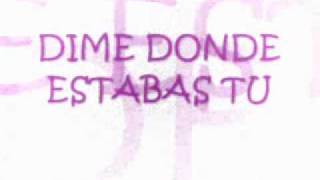 A DONDE ESTABAS - INTOCABLE