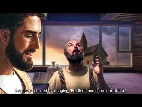 Luke [4:31-37] The Man with an Unclean Spirit