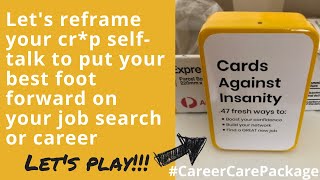 Reframe. Shift your sh*t self talk for career and/or job search success