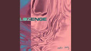 Lozenge - Radio Song video