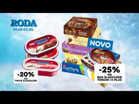 Roda I Tamo gde je sve spremno da rashladimo leto 9.08 - 5.09.2018.