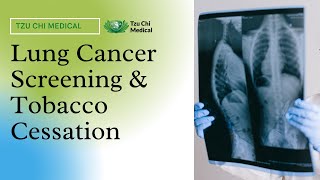 Download lagu Lung Cancer Screening and Tobacco Cessation | Lung Cancer Symptoms | Tzu Chi Healthy Community mp3