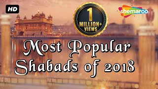 3 Most Popular Shabads Of Feb 2018  Shabad Gurbani