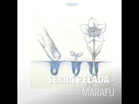 MARAFU - Serra pelada