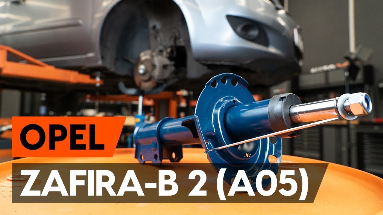 Ako vymeniť predné jednotka prużenia, tlmič prużenia na Opel Zafira B A05 – návod na výmenu