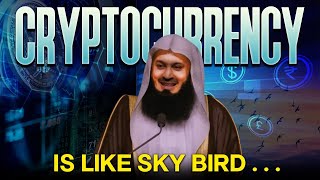 Cryptocurrency is like sky bird . . . Mufti Menk about Cryptocurrency