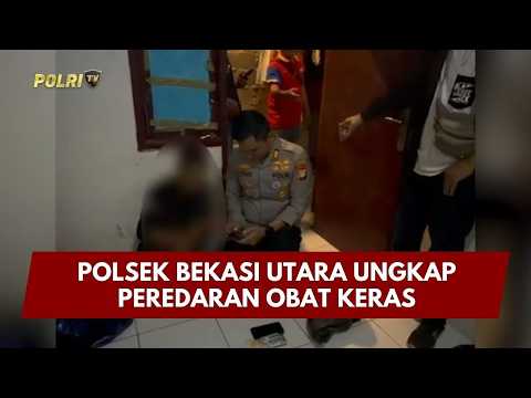 PRESISI UPDATE : POLSEK BEKASI UTARA UNGKAP PEREDARAN OBAT KERAS 28/02/2026 (19.00)