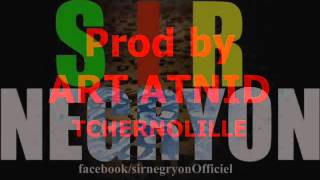 Sir Negryon - Franc cfa prod by Art Aknid (Tchernolille)