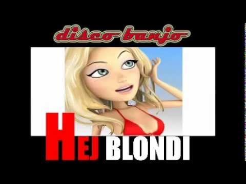 DISCO BANJO - "Hej Blondi" (Radio Mix)
