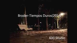 Broder -Tiempos Duros