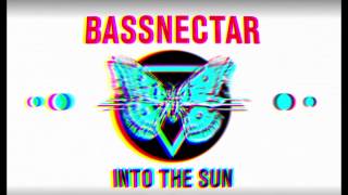 Bassnectar & Kang - Dubuasca [2015 Version] - INTO THE SUN