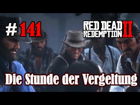 Let's Play Red Dead Redemption 2 #141: The Hour of Vengeance [Story] (Slow-, Long- & Roleplay)
