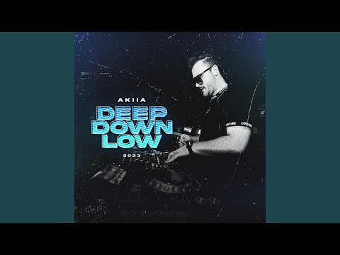 Deep Down Low (Extended Mix)