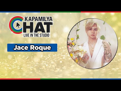 Jace Roque Kapamilya Chat