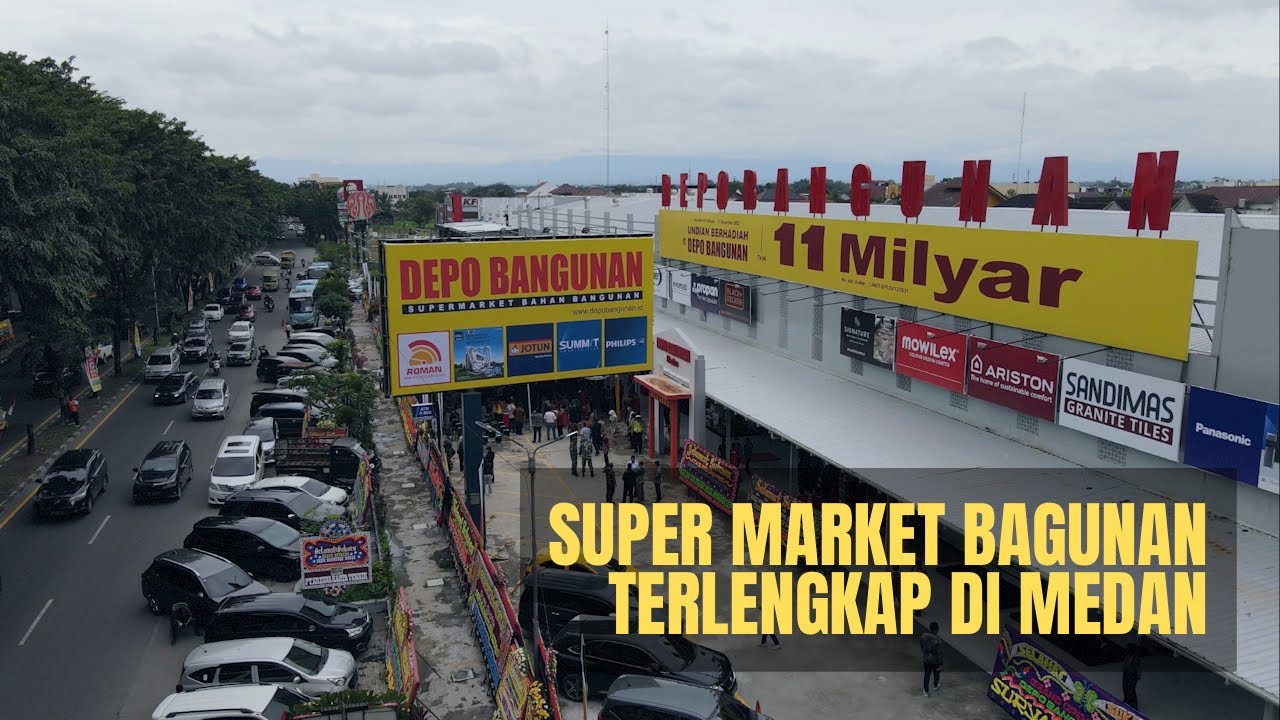 Supermarket Bangunan Terbesar Terlengkap di Medan | Depo Bangunan Medan