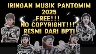 Download lagu IRINGAN MUSIK PANTOMIM RESMI DARI BPTI UNTUK FLS3N 2025 // NO COPYRIGHT // FREE DOWNLOAD mp3
