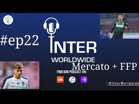 IWW PODCAST #EP22: Mercato + FFP breakdown feat. Gaetano Taormina