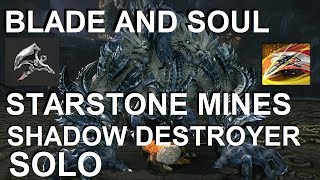 Blade and Soul - Starstone Mines SOLO - Shadow Destroyer