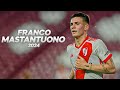 Franco Mastantuono - The Next Gem of River Plate - 2024ᴴᴰ