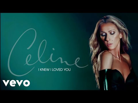 Cèline Dion - I Knew I Loved You (Music & Lyrics)