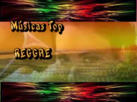 MÚSICAS - TOP REGGAE