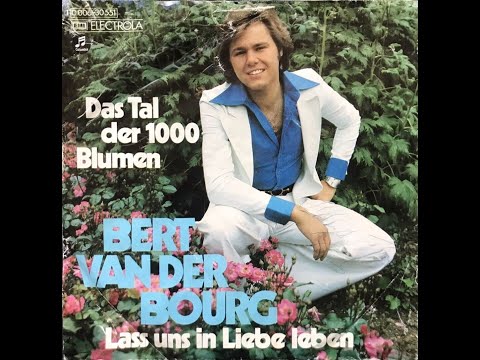Bert van der Bourg - Lass uns in Liebe leben (1974) HD