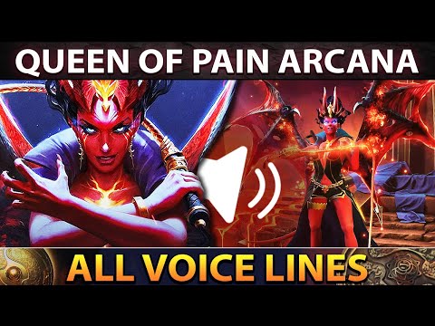 TI10 Queen of Pain Arcana - ALL NEW Voice Lines - The Eminence of Ristul