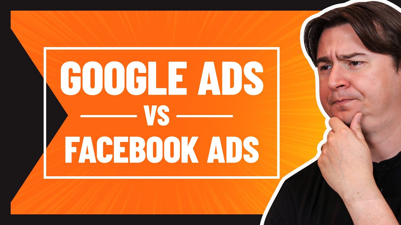 GOOGLE ADS VS FACEBOOK ADS: COMO EU AVALIO QUAL PODE GERAR MAIS VENDAS