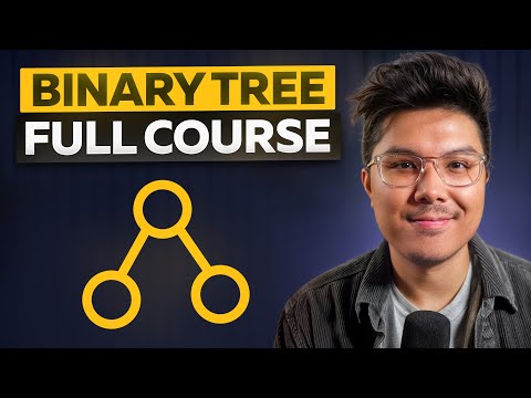 Learn Binary Trees for Technical Interviews